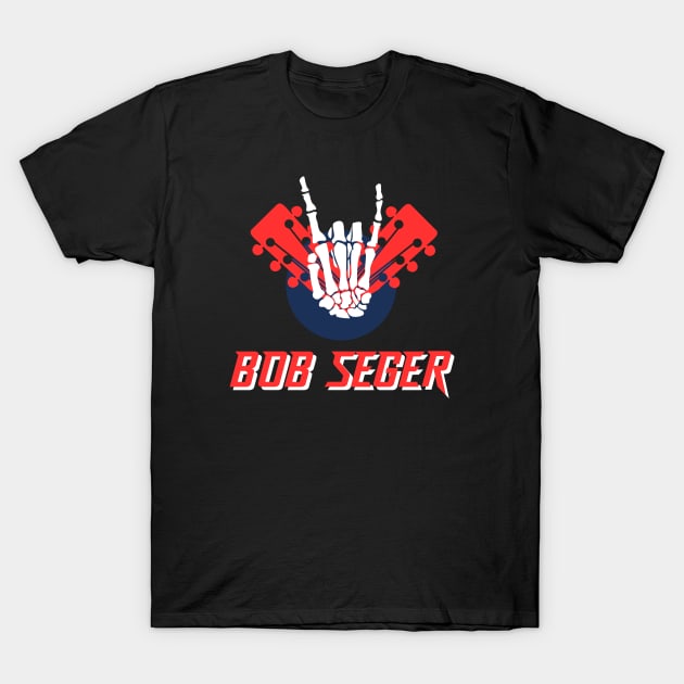 Bob Seger T-Shirt by eiston ic